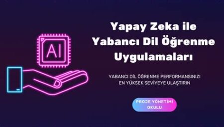 Yapay Zeka Destekli Dil Öğrenme Uygulamaları